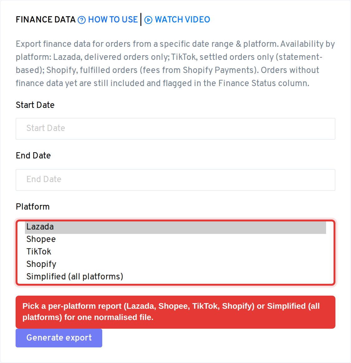 The Finance Data export card under Reports, showing the Start Date and End Date fields and the Platform selector open with Lazada, Shopee, TikTok, Shopify and Simplified (all platforms).