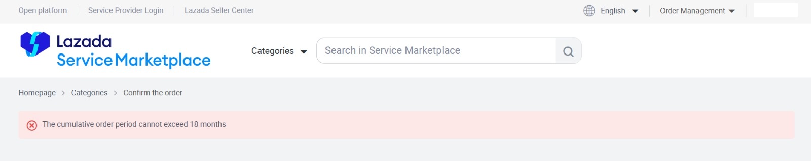 The cumulative order period cannot exceed 18 months error on the Lazada Service Marketplace