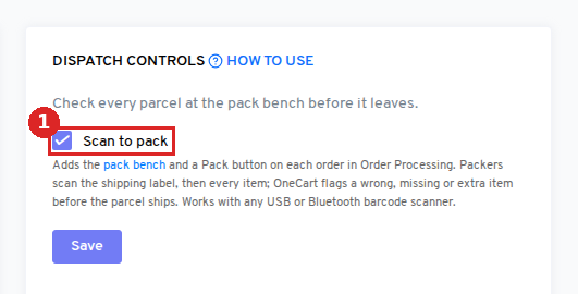 The Scan to pack setting under Dispatch controls